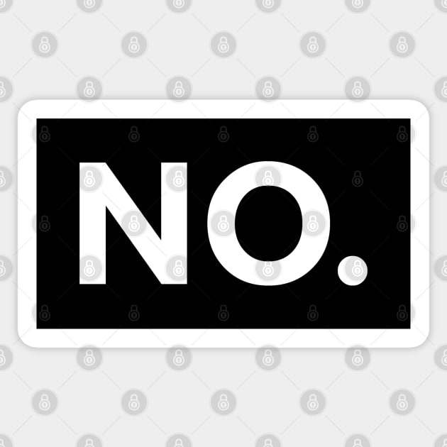 NO. (IT Crowd) Sticker by Expandable Studios